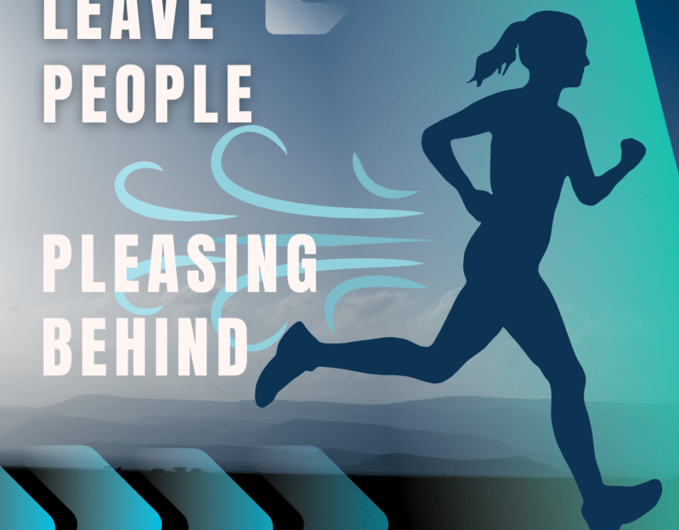 Leave People Pleasing Behind